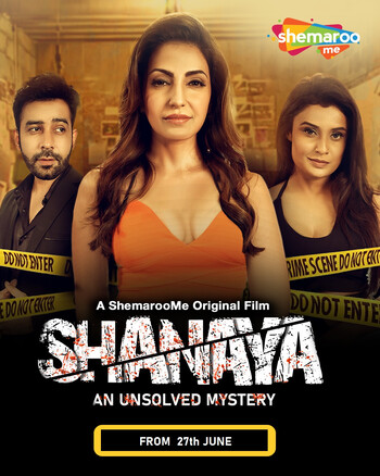 Shanaya An Unsolved Mystery 2023 Hindi Hdrip
